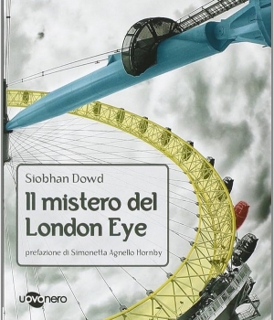 Il mistero del London Eye, Siobhan Dowd, Uovonero, 14 €